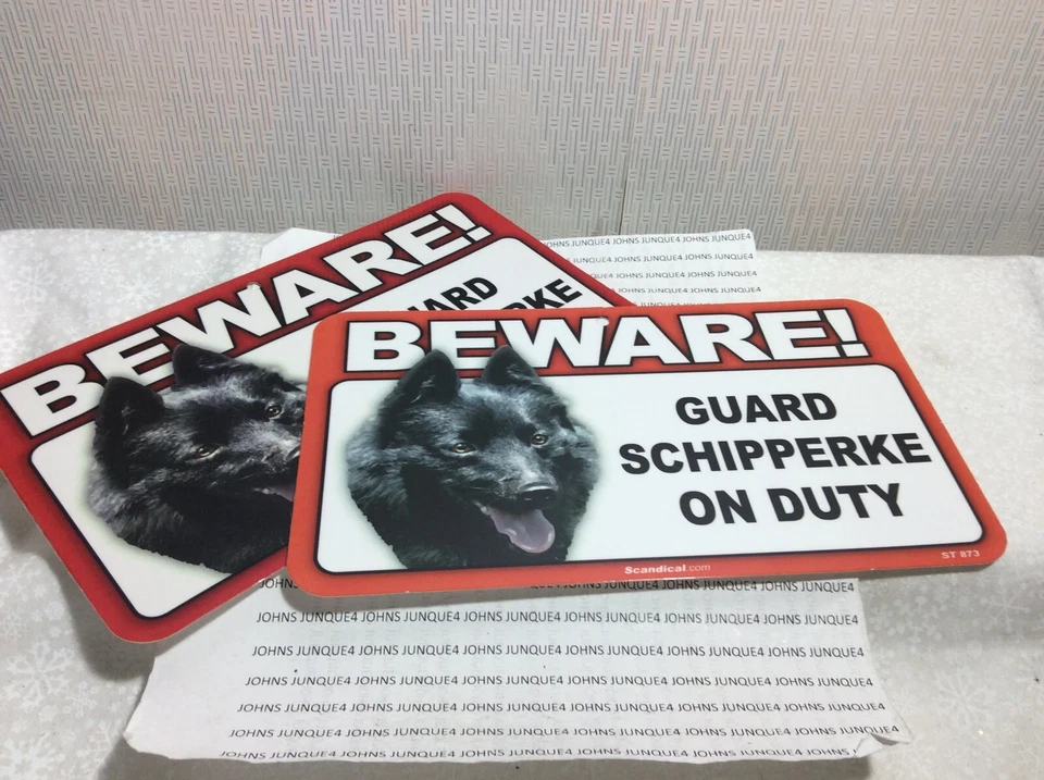 BEWARE GUARD DOG ON DUTY: SCHIPPERKE New Scandical Plastic Sign LOT of 2 - Image 1 of 1