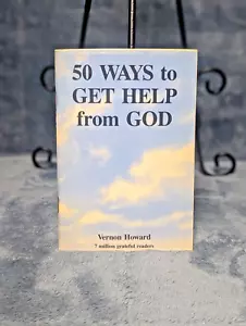 50 Ways to Get Help from God by Vernon Howard-1981-New Life Foundation-Paperback - Picture 1 of 4