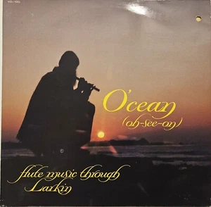 O'cean (Oh-see-on) Flute Music Through Larkin LP Vinyl Whale Sounds NM-/VG+ - Imagen 1 de 3