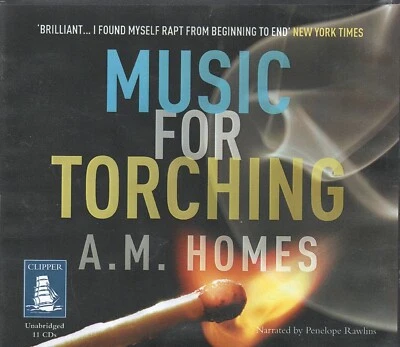 A. M. Homes - Music for Torching (11xCD Audiobook 2015) Unabridged - Image 1 of 2