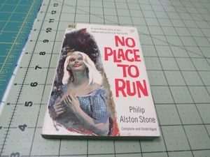 NO PLACE TO RUN BY PHILIP ALSTON STONE     DELL PULP SLEAZE "SEX, SADISM, SOUTH - Picture 1 of 1