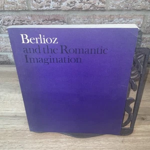 Berlioz And The Romantic Imagination 1969 PB Arts Council - Picture 1 of 13