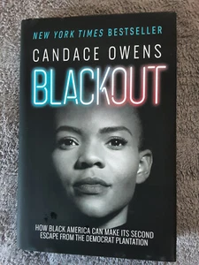 Blackout : How Black America Can Make Its Second Escape from the Democrat... - Picture 1 of 4