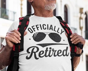 Funny Retirement Shirt, Officially Retired , Retirement T-shirt, Retirement - Picture 1 of 7