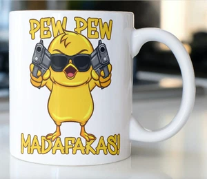 Funny Duck Coffee mug stating “PEW PEW MADAFAKAS” - Picture 1 of 1
