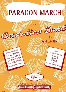 "PARAGON MARCH" by Anthony Galla-Rini Arranged for Accordion Band -5 Pgs.Circ-47 - Picture 1 of 2