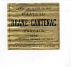 Original Vintage 1970 CHATEAU BRANE-CANTENAC Wine Label Margaux France