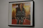 2011 Audio Book  On Cd, In My Time By Dick Cheney, George W. Bush
