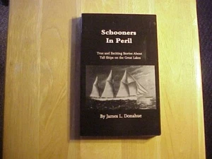 Schooners In Peril by James L. Donahue (1995 Paperback, First Edition) Free Ship - Imagen 1 de 6