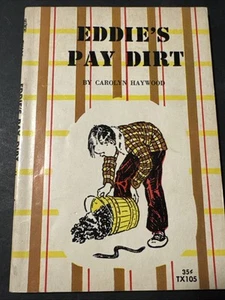Eddie's Pay Dirt by Carolyn Haywood 1964 - Foto 1 di 6