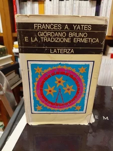 FRANCES YATES GIORDANO BRUNO E LA TRADIZIONE ERMETICA LATERZA 1981 - Picture 1 of 14