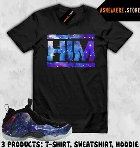 Shirt To Match Foamposite One Galaxy 2025 Sneaker Matching Tee HIM T-Shirt - Picture 1 of 2