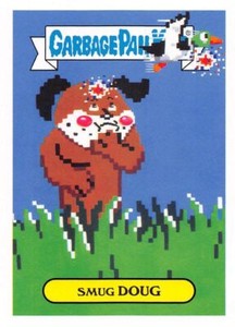 2018 Garbage Pail Kids We Hate the 80s VIDEO GAMES  7b Smug DOUG