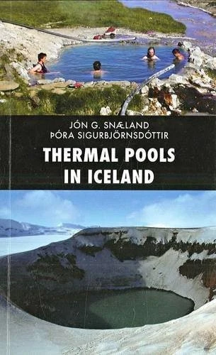 THERMAL POOLS IN ICELAND 2014 By Jon G. Snaeland & Thora Sigurbjornsdottir - Image 1 of 1