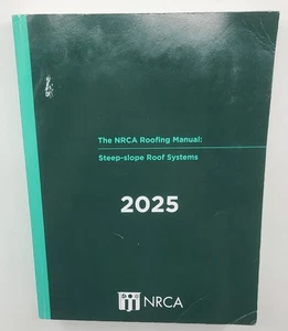 The NRCA Roofing Manual: Steep-slope Roof Systems - 2025 - Picture 1 of 3
