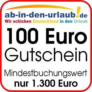 100 Euro / Ab in den Urlaub Gutschein Cashback - Nur 1300€ Mindestbuchungswert - Bild 1 von 1