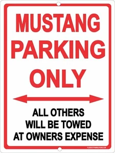 MUSTANG PARKING ONLY Sign 9"x12" METAL Ford Car Signs - Picture 1 of 3