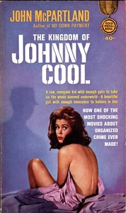The Kingdom of Johnny Cool, John McPartland - Gold Medal Books, 1959 - Picture 1 of 3