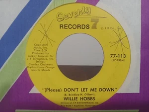 Willie Hobbs - Nobody Has To Tell Me/ (Please) Don't Let Me Down Soul 45 RPM 7" - Picture 1 of 5