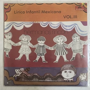 HERMANOS RINCON - LIRICA INFANTIL MEXICANA VOL III - 1985 MEXICAN LP HOLE PUNCH - Picture 1 of 4