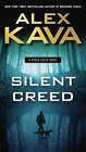 Silent Creed (A Ryder Creed Novel) - Paperback By Kava, Alex - GOOD