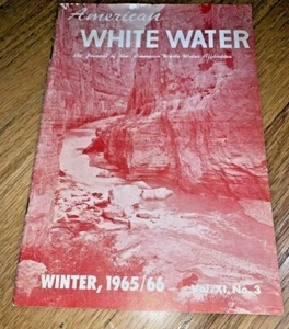 Winter 1965/66 AMERICAN WHITE WATER, The Journal of the American White-Water Aff - Foto 1 di 11