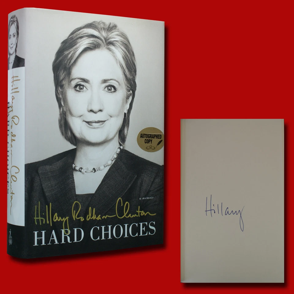 Signed Hillary Clinton Hard Choices 2014 1st Edition