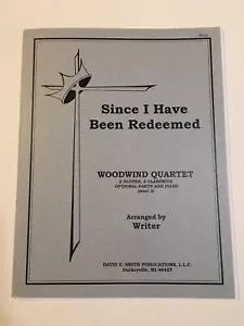 Sheet Music Since I Have Been Redeemed Woodwind Quartet Arr Dana F Everson Lvl 3 - Picture 1 of 3