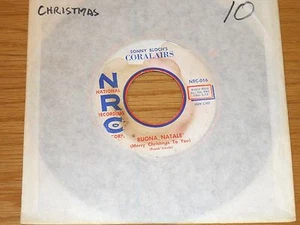 CHRISTMAS 45 RPM - SONNY BLOCH'S CORALAIRS - NRC 016 - "BUONA NATALE" - Imagen 1 de 1