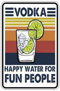 HAPPY WATER FOR FUN PEOPLE sign Metal funny man cave house decor B690 - Picture 1 of 1