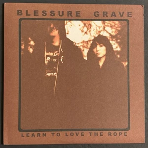Blessure Grave~Learn To Love The Rope~2009 Darkwave Post Punk~Soft Kill~NM - Imagen 1 de 2