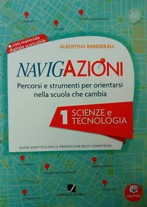 NAVIGAZIONI 1 Scienze e tecnologia - Guida Didattica Scuola Primaria, JUVENILIA - Foto 1 di 2