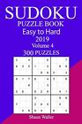 300 Easy to Hard Sudoku Puzzle Book 2019. Waller 9781727011487 Free Shipping<|