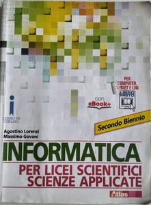 Lorenzi, informatica per i licei scientifici scienze applicate x 3 e 4 anno - Imagen 1 de 4