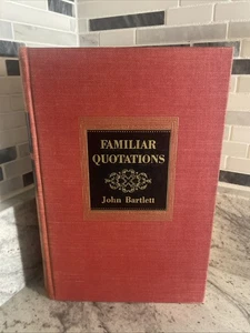 Familiar Quotations - Vintage Book By John Bartlett 1938 - Picture 1 of 5