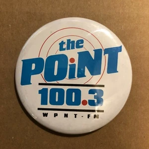 The Point 100.3 WPNT FM Radio Chicago Vtg 90s 2.5" Pin Pinback Badge Button - Picture 1 of 4