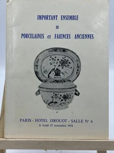 French Catalog: Important Ensemble De Porcelain et Faiences Anciennes- 1972 - Picture 1 of 8