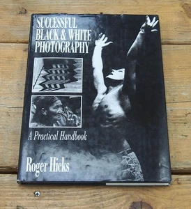 Successful Black & White Photography - A Practical Handbook - Roger Hicks - Picture 1 of 3