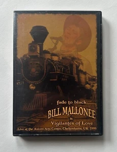 BILL MALLONEE & VIGILANTES OF LOVE Fade to Black | 2004 3-Disc DVD + CD - Foto 1 di 5
