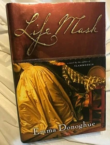 Emma Donoghue LIFE MASK First Edition 1st Print Women Interpersonal Relations - Imagen 1 de 3