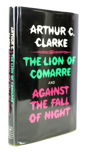 The Lion of Comarre & Against The Fall of Night Arthur C. Clarke BCE HC/DJ 1968 - Picture 1 of 10