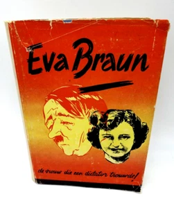 Rare Vintage Eva Braun The Woman Who Married a Dictator Biography DUTCH Language - Imagen 1 de 13