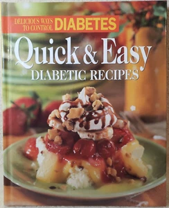 Quick and Easy Diabetic Recipes: Delicious Ways to Control Diabetes - Picture 1 of 4