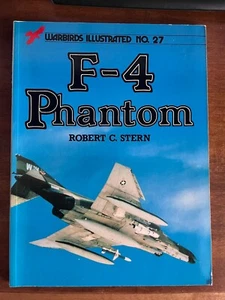 Warbirds Illustrated No.46 F-4 Phantom No. 27 ROBERT C. Stern Reference Book - Bild 1 von 2