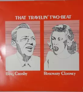 That Travelin' Two-Beat Bing Crosby & Rosemary Clooney Record Features Hear that - Picture 1 of 6