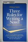 Noble, William: Three Rules for Writing a Novel - A Guide to Story Development 