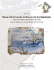 Reise mit mir an die ostfriesische Nordseekste: Reiseskizzenbuch zum Ausmalen in
