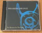 No Return in the End von Smashing Orange (CD, 1994, MCA)