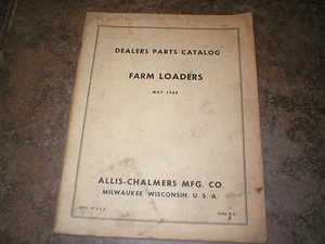 Allis- Chalmers Farm Loader Dealer Parts Catalog 1963 - Picture 1 of 1