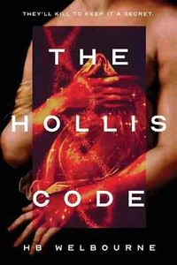 Der Hollis-Code: Sie werden töten, um es geheim zu halten von Hb Welbourne Taschenbuch - Bild 1 von 1